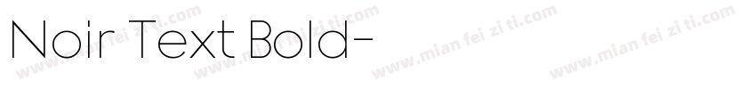Noir Text Bold字体转换